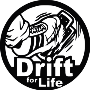 Drift for Life