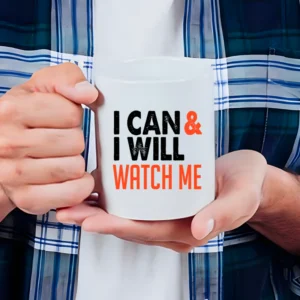 I can and I will motivational mug