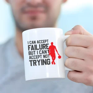 I can't accept failure mug